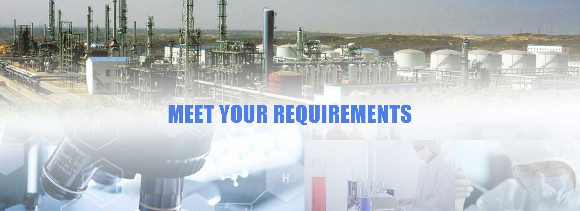 MEET YOUR REOUIREMENTS